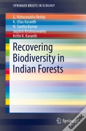 Recovering Biodiversity In Indian Forests