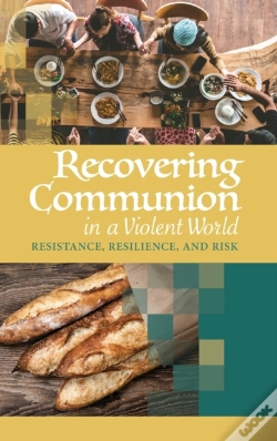 Capa do artigo Recovering Communion In A Violent World