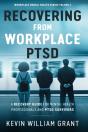 Recovering From Workplace Ptsd - Preview