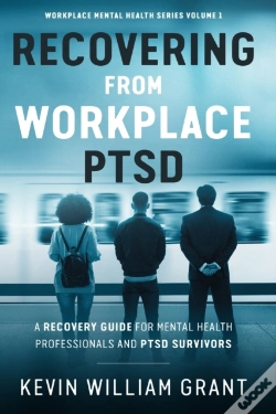 Capa do artigo Recovering From Workplace Ptsd