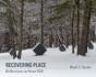 Recovering Place - Preview