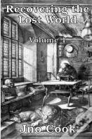 Recovering The Lost World, Volume 1