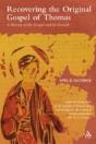 Recovering The Original Gospel Of Thomas - Preview
