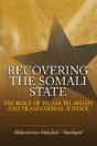 Recovering The Somali State - Preview