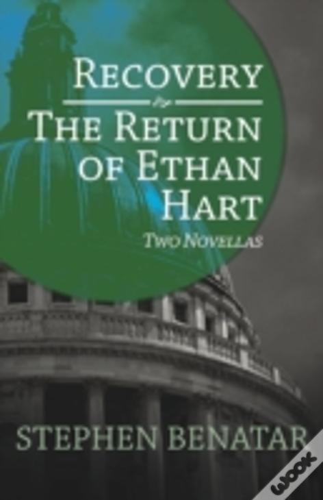 Recovery And The Return Of Ethan Hart