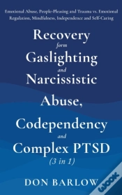 Capa do artigo Recovery From Gaslighting & Narcissistic Abuse, Codependency & Complex Ptsd (3 In 1)