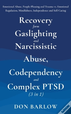 Capa do artigo Recovery From Gaslighting & Narcissistic Abuse, Codependency & Complex Ptsd (3 In 1)