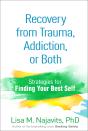 Recovery From Trauma, Addiction, Or Both - Preview