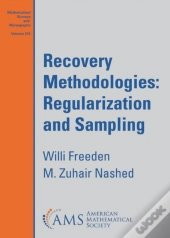 Recovery Methodologies: Regularization And Sampling