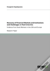 Recovery Of Financial Markets And Institutions And Challenges In Post-Crisis Era