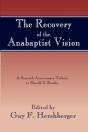 Recovery Of The Anabaptist Vision - Preview