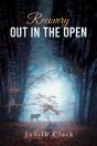 Recovery: Out In The Open - Preview