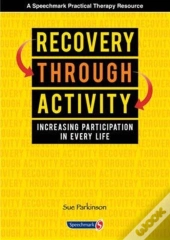 Recovery Through Activity