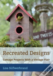 Capa do artigo Recreated Designs: Cottage Projects With
