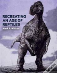 Recreating An Age Of Reptiles