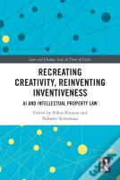 Recreating Creativity, Reinventing Inventiveness