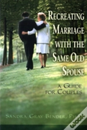 Capa do artigo Recreating Marriage With The Same Old Spouse