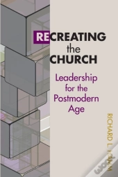 Recreating The Church