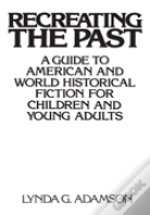 Recreating The Past