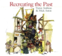 Recreating The Past - Preview