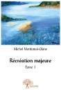 Recreation Majeure - Preview