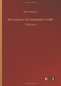 Recreations Of Christopher North - Preview