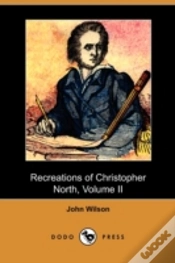 Capa do artigo Recreations Of Christopher North, Volume