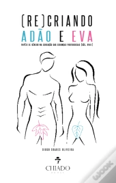 (Re)Criando Adão e Eva