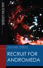 Recruit For Andromeda - Preview