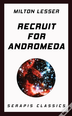 Capa do artigo Recruit For Andromeda (Serapis Classics)