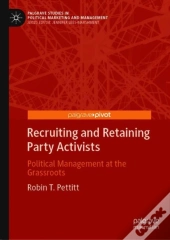 Recruiting And Retaining Party Activists