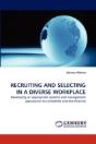 Recruiting And Selecting In A Diverse Workplace - Preview