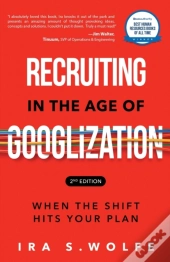 Recruiting In The Age Of Googlization