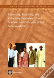 Capa do artigo Recruiting, Retaining, And Retraining Secondary School Teachers And Principals In Sub-Saharan Africa