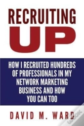 Recruiting Up: How I Recruited Hundreds