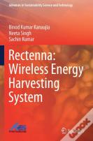 Rectenna: Wireless Energy Harvesting System