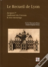 Recueil De Lyon Jacques 1er Du Cerveau Et Son Entourage