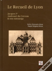 Capa do artigo Recueil De Lyon Jacques 1er Du Cerveau Et Son Entourage