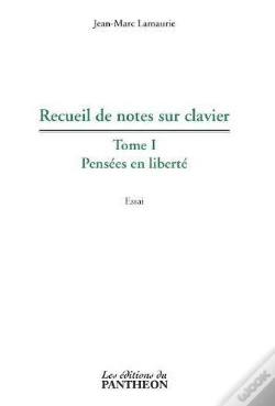 Capa do artigo Recueil De Notes Sur Clavier - T.I - Pensees En Liberte