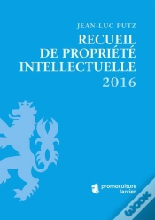 Capa do artigo Recueil De Propriete Intellectuelle 2016, 4eme Edition