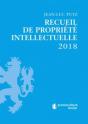 Recueil De Propriete Intellectuelle 2018 - Preview
