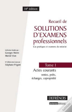 Capa do artigo Recueil De Solutions D'Examens Professionnels. T.1 : Actes Courants : Ventes,Prets, Echanges, Cop