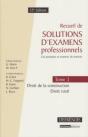 Recueil De Solutions D'Examens Professionnels T.3 ; Droit De La Construction, Droit Rural (12e Édition) - Preview
