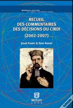 Capa do artigo Recueil Des Commentaires Des Décisions Du Cirdi (2002-2007)