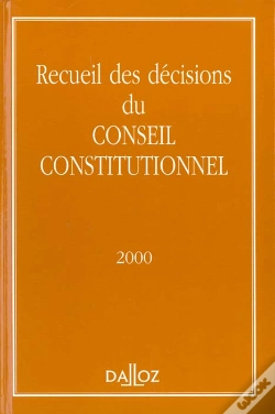 Capa do artigo Recueil Des Decisions Du Conseil Constitutionnel 2000 ; 1e Edition