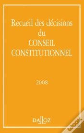 Capa do artigo Recueil Des Décisions Du Conseil Constitutionnel (Édition 2008)