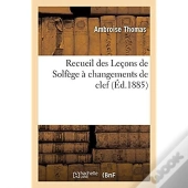 Recueil Des Lecons De Solfege A Changements De Clef
