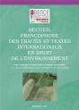Recueil Francophone Des Traites Et Textes Internationaux En Droit De L'Environnement, 2eme Edition - Preview
