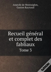 Capa do artigo Recueil General Et Complet Des Fabliaux Tome 3