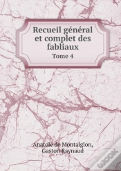 Capa do artigo Recueil General Et Complet Des Fabliaux Tome 4